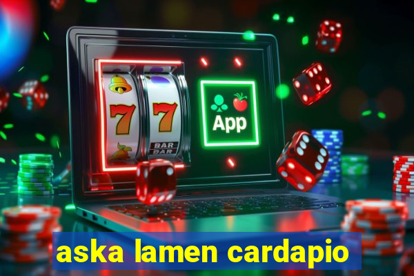 aska lamen cardapio
